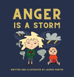 Anger is a Storm - Martin, Lauren
