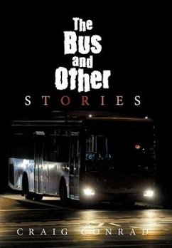 The Bus and Other Stories - Conrad, Craig