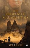 The Kingdom of Malayadhwaja