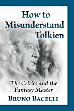 How to Misunderstand Tolkien - Bacelli, Bruno