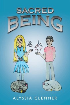 Sacred Being - Clemmer, Alyssia Sacred Being - Clemmer, Alyssia