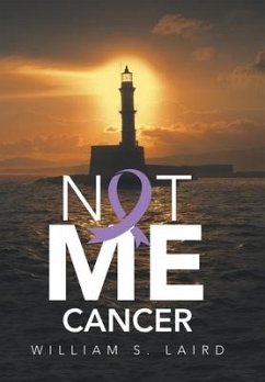 Not ME Cancer - Laird, William S