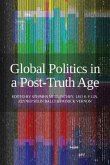 Global Politics in a Post-Truth Age (eBook, ePUB)
