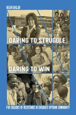 Daring to Struggle, Daring to Win (eBook, ePUB)