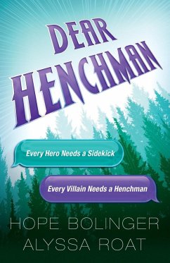 Dear Henchman - Bolinger, Hope; Roat, Alyssa