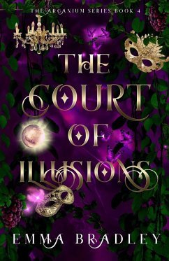 The Court Of Illusions - Bradley, Emma