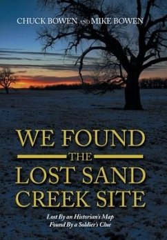 We Found the Lost Sand Creek Site