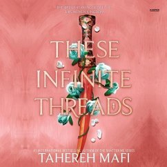 These Infinite Threads - Mafi, Tahereh