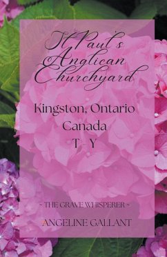 St. Paul's Anglican Churchyard, Kingston, Ontario T - Z - Gallant, Angeline