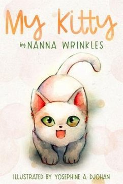 My Kitty (eBook, ePUB) - Wrinkles, Nanna