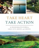 Take Heart, Take Action (eBook, ePUB) Take Heart, Take Action (eBook, ePUB)