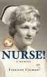 Nurse! A Memoir (eBook, ePUB) - Bild 1