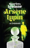 Arsène Lupin -Az üvegdugó (eBook, ePUB)