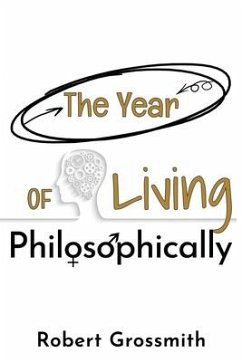 The Year of Living Philosophically - Grossmith, Robert