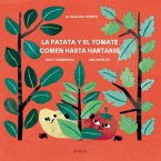 La patata y el tomate comen hasta hartarse