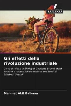 Gli effetti della rivoluzione industriale - Balkaya, Mehmet Akif