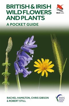 British and Irish Wild Flowers and Plants - Gibson, Chris; Hamilton, Rachel; Still, Robert