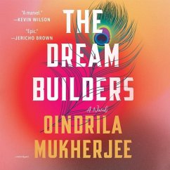 The Dream Builders - Mukherjee, Oindrila