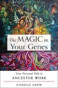 The Magic in Your Genes - Crow, Cairelle (Cairelle Crow)