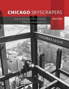 Chicago Skyscrapers, 1934-1986 - Leslie, Thomas