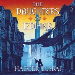 The Daughters of Izdihar - Elsbai, Hadeer