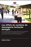 Les effets du système de messagerie textuelle abrégée