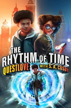 The Rhythm of Time - Questlove; Cosby, S. A.