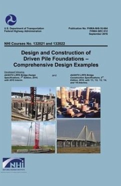Design and Construction of Driven Pile Foundations; Comprehensive Design Examples