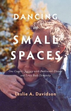 Dancing in Small Spaces - Davidson, Leslie A