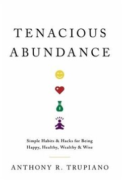 Tenacious Abundance - Trupiano, Anthony R.