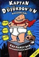 Kaptan Düsükdonun Maceralari - Pilkey, Dav