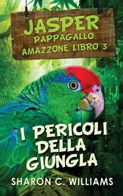 I Pericoli Della Giungla - Williams, Sharon C.