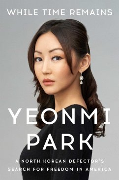 While Time Remains - Park, Yeonmi