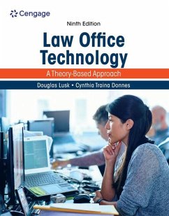 Law Office Technology: A Theory-Based Approach, Loose-Leaf Version - Lusk, Douglas; Traina Donnes, Cynthia