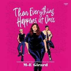 Then Everything Happens at Once - Girard, M-E
