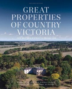 Great Properties of Country Victoria Revised Edition: Volume 2 - Baker, Kimbal; Allen, Richard