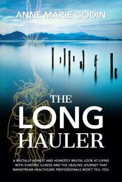 The Long Hauler - Godin, Anne Marie