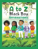 A to Z Black Boy Affirmations