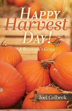 Happy Harvest Day! - Colbeck, Joel