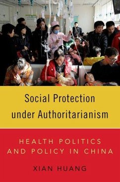 Social Protection Under Authoritarianism - Huang, Xian