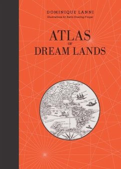 Atlas of Dream Lands - Lanni, Dominique