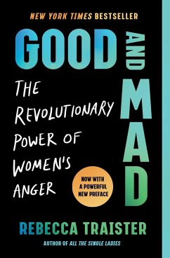 Good and Mad - Traister, Rebecca