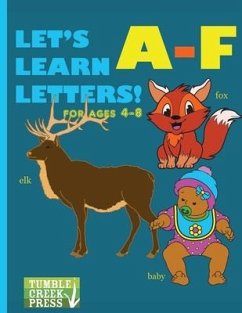 Let's Learn Letters A-F - Dixon, Dani