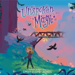 Unspoken Magic - Lloyd-Jones, Emily
