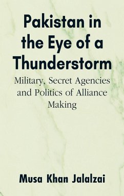 Pakistan in the Eye of a Thunderstorm - Jalalzai, Musa Khan