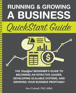 Running & Growing a Business QuickStart Guide - Colwell Mba, Ken