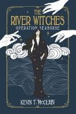 The River Witches: Operation Seahorse Volume 2