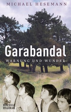 Garabandal (eBook, ePUB) - Hesemann, Michael