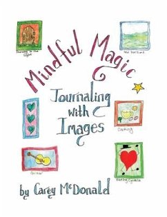 Mindful Magic: Journaling with Images - McDonald, Carey