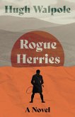 Rogue Herries - A Novel